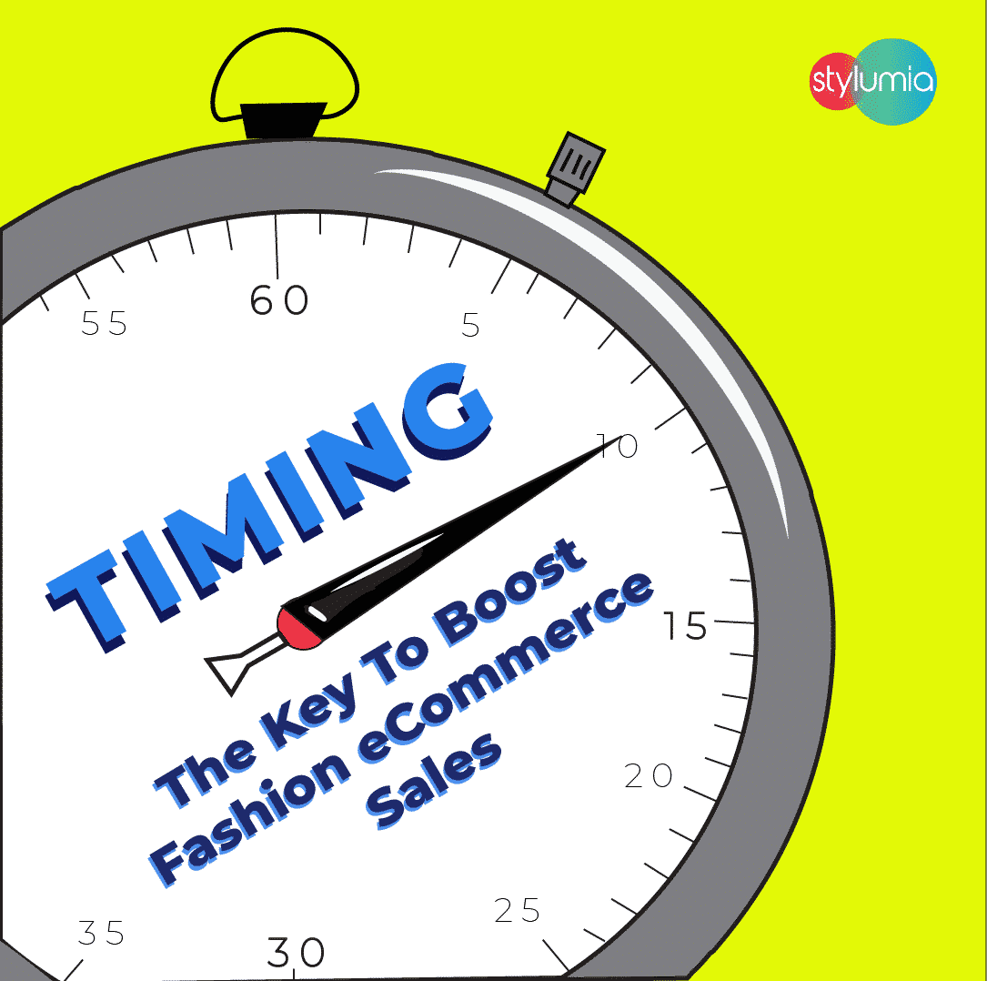 timing-the-key-to-boost-fashion-ecommerce-sales-stylumia-blog